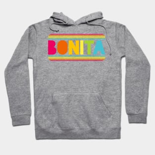 Bonita - Beautiful - retro design Hoodie